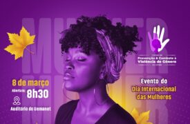 Evento em homenagem ao Dia Internacional da Mulher